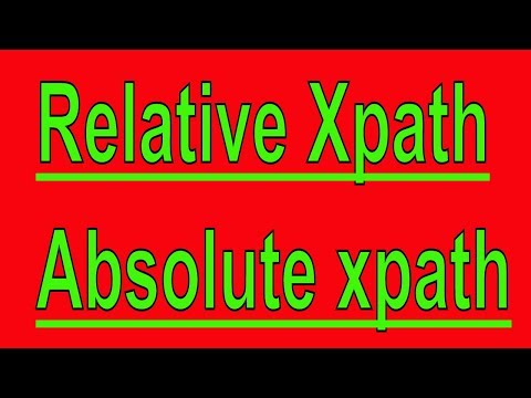 What is Difference Between Relative Xpath and Absolute Xpath