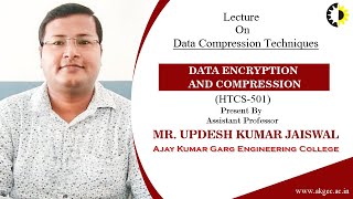 DATA COMPRESSION TECHNIQUES  | DATA ENCRYPTION AND COMPRESSION | LECTURE 05 BY MR  UPDESH KUMAR JAIS