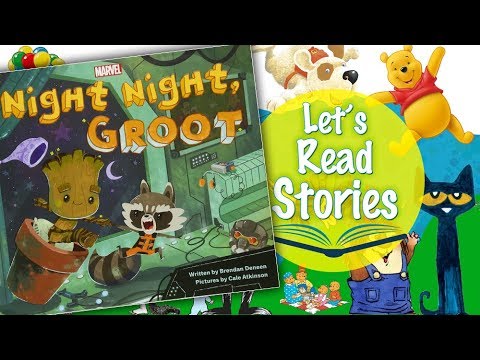 Night Night, Groot - Bedtime Story - Kid Book Read Aloud