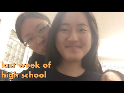 LAST WEEK OF HIGH SCHOOL
