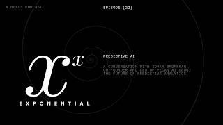 Exponential Episode 22: Predictive AI