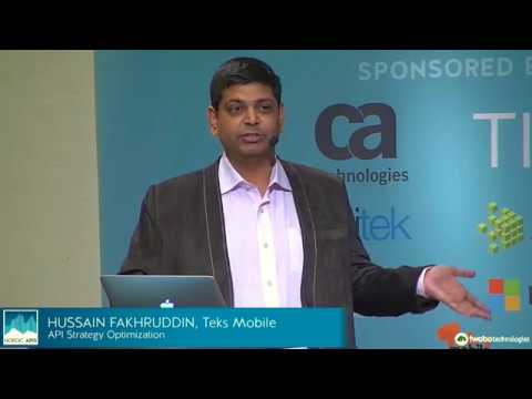 API Strategy Optimization by Hussain Fakhruddin of Teknowledge ( Teksmobile )