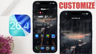iOS 26.4 - CUSTOMIZE The New Lock Screen & Home Screen !