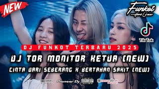 DUGEM FUNKOT TERBARU 2025 ‼️ DJ TOR MONITOR KETUA (NEW) FULLBASS TERBANG TANPA SAYAP