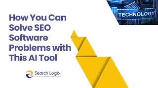Solve your SEO Software Problems with This AI Tool