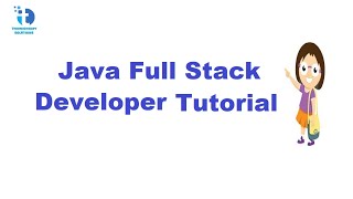 Java Full Stack Tutorials for Beginners | Java Developer Tutorial | TriunionSoft