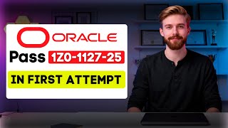 Pass Oracle 1Z0-1127-25 First Try | Generative AI Professional Practice Questions & Exam Tips