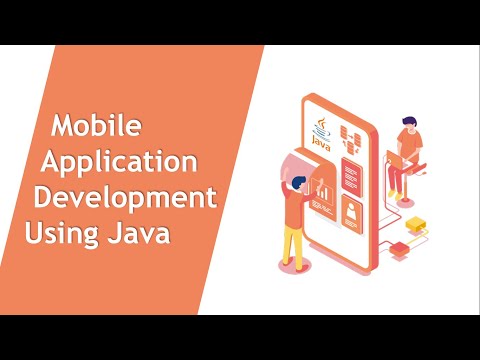 How to develop mobile application Using Java? | Java App Development