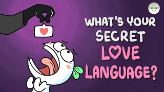 What’s Your SECRET Love Language? Quiz!