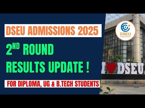 ⏳ DSEU 2nd Round Results 2025 Update | Diploma & UG/B.Tech | When Will It Release?