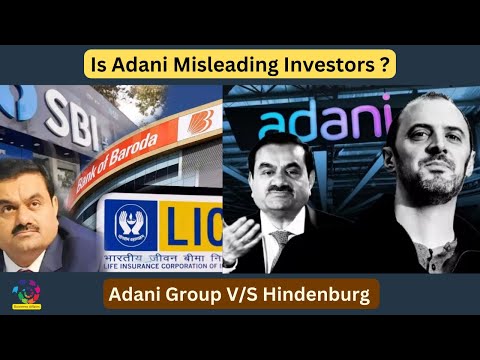 Is Adani  Misleading Investors ? | Adani group - Hindenburg Saga