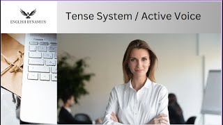 Tense System - Active Voice Affirmative - Negative - Interrogative / Curso de Inglés