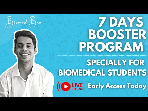 Launch : 7 Days Booster Program for Biomedical Students : Live with BME Students!  | Biomed Bro !