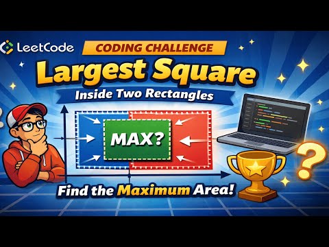 Jan 17, 2026 - Leetcode Daily - Problem #3047. Find the Largest Area of Square Inside Two Rectangles