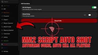🔥 MM2 GODMODE SCRIPT [NO KEY] - AUTO SHOT, AUTOFARM COINS, AND KILL ALL PLAYERS DOMINATION! 😈