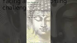 Path to Inner Strength(Zen Phrase81-85voice) #zenwisdom#shorts #zenphrase360