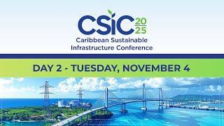 CSIC 2025 Day 2: Advancing Innovation & Inclusive Growth