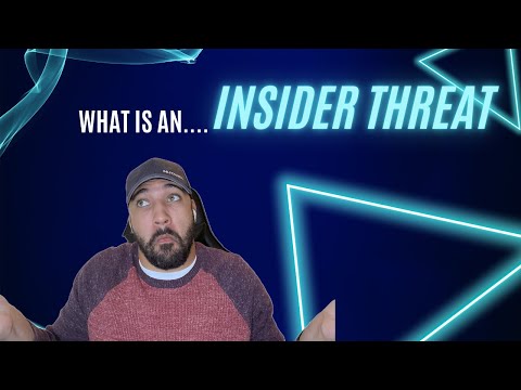 What is an Insider Threat?