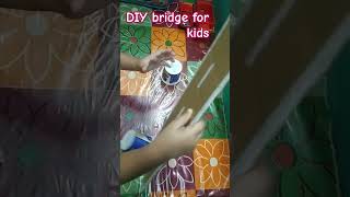 cute part-1 #preschoolactivities #diy #engineeringday #bridge #easy #bythekids #kindergarten