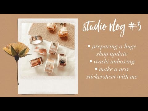 Studio vlog #3 - shop update, make a stickersheet, unboxing my own washi tapes - samesjournal
