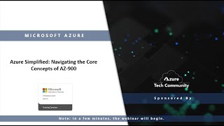 Azure Simplified: Navigating AZ-900 Core Concepts Session