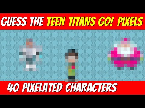 Guess the PIXELATED TEEN TITANS GO! CHARACTER | Cartoon quiz challenge