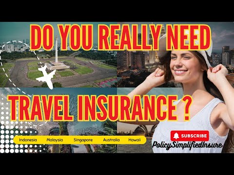 Do You Really Need Travel Insurance?