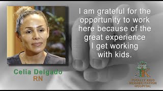Celia Delgado - Registered Nurse - Totally Kids Rehabilitation Hospital, Loma Linda, CA.