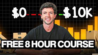FREE 8 Hour Amazon FBA Course For Beginners | Complete A-Z Blueprint (2026)