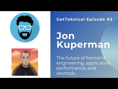 Episode #2 - Web performance and the future of frontend engineering with Jon Kuperman