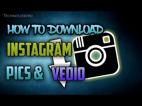 How to save instagram pics and videos