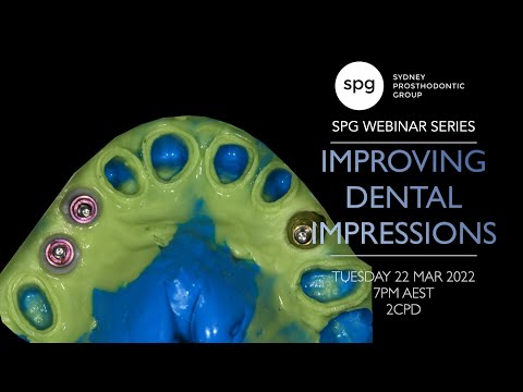 SPG Webinar: Improving Dental Impressions