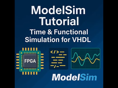شرح  برنامج modelsim من أجل  أنشاء  محاكاة زمنية ووظيفية لاكواد VHDL