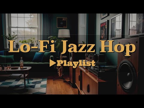 [▶Lo-Fi Jazz Hop] Vintage LoFi Jazz Hip Hop – Relax & Chill Study Playlist
