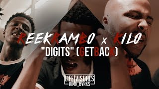 ReekRamBo x Kilo - "Digits" (GetBacK) (Official Music Video | #LIFEVisuals x @Mr_Bvrks)