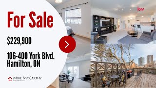 106-400 York Boulevard Hamilton Ontario | Hamilton Real Estate | Mike McCarthy Realty
