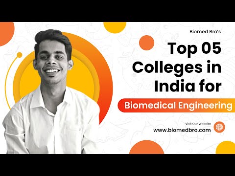 Top 5 Biomedical Engineering Colleges in India (Govt. & Private!) | Biomed Bro !