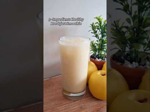3-INGREDIENTS HEALTHY SMOOTHIE. #shorts
