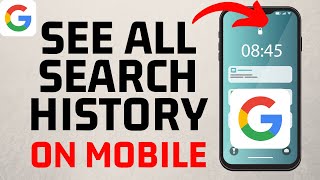 How to See Google Search History - iPhone & Android