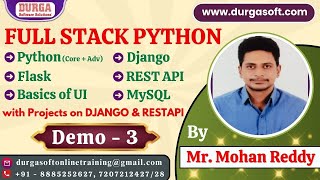 FULL STACK PYTHON tutorials || Demo - 3 || by Mr. Mohan Reddy On 26-09-2025 @7AM (IST)