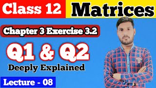 Class 12 Maths Chapter 3 | Class 12 Maths NCERT Ch 3 Matrices Ex 3.2 Solutions |@SubjectTeacher