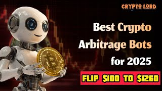 How to flip $100 to $1260 with Ai Crypto Arbitrage Bot in 2026