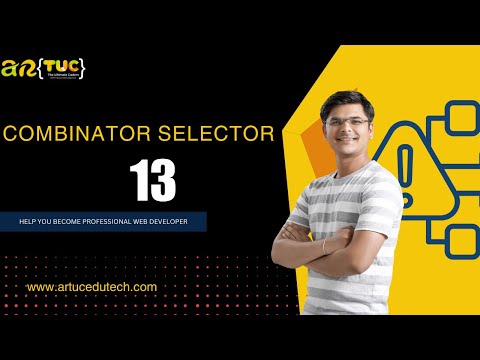 13 Combinator Selector