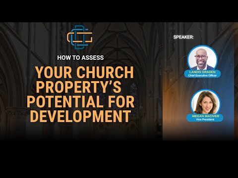 Webinar Replay – “How to Assess Your Church Property’s Potential for Development” | DCG Strategies