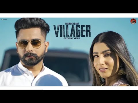 Villagers | Varinder Brar | New Punjabi Song 2020