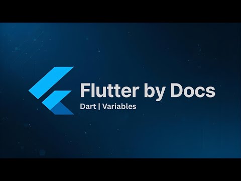 Learn Flutter Together | Understanding Dart Variables from the Official Docs