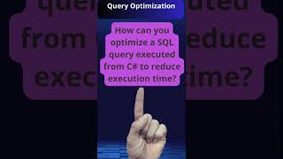 Optimizing SQL Query Performance in C#
