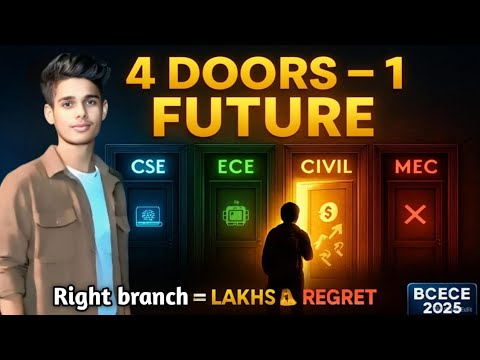 BCECE 2025: कौन सी Branch देगी Career + ₹Package? 🔥 CSE vs ECE vs Civil vs Mech (Reality Check!)