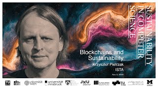 Krzysztof Pietrzak: Blockchains and Sustainability