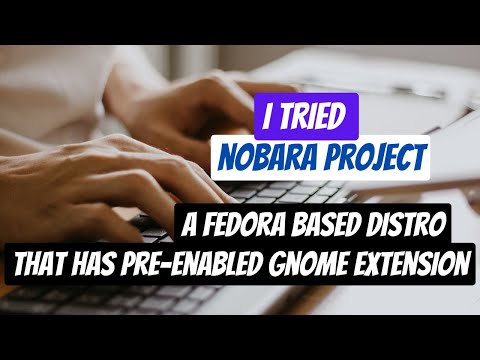 Nobara Linux Distro | A Fedora Based Distro | Install and Review